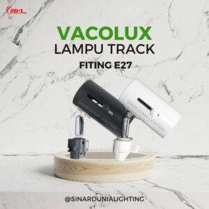 LAMPU TRACK FITTING E27 VACOLUX